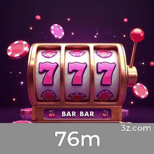 76m: Seu Cassino Online Seguro e Rápido